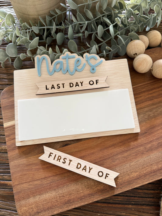 Interchangeable First Day Last Day School Sign - Personalised Reusable Back to School Photo Prop