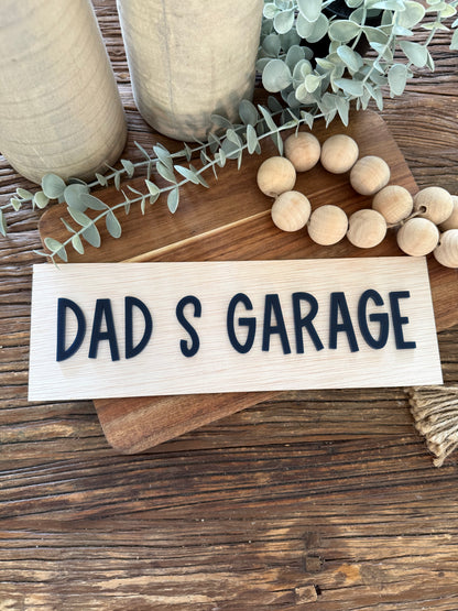 Father's Day Garage Sign - Man Cave Custom Signage